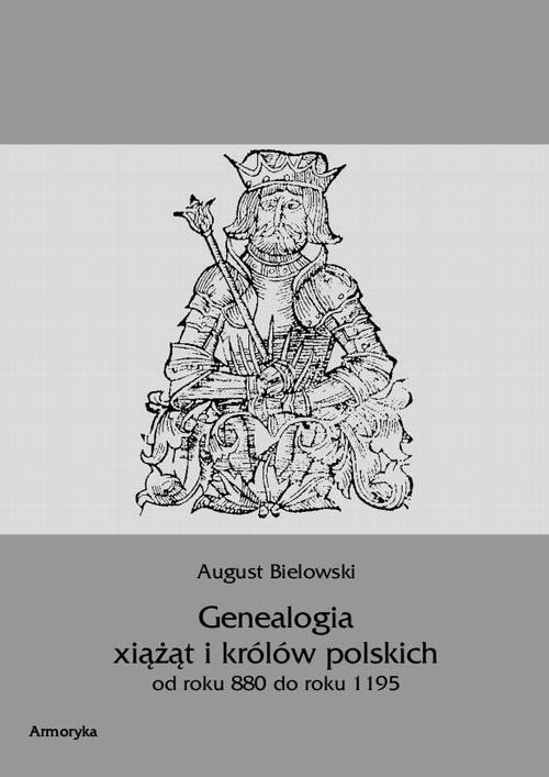 Genealogia książąt i królów polskich od roku 880 do roku 1195 — okładka e-booka