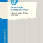 Tytuł: Genealogia współczesności
Autor: 
Wydawnictwo: Wydawnictwa Uniwersytetu Warszawskiego
Formaty: PDF