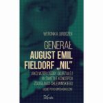 Tytuł: Generał August Emil Fieldorf „Nil” jako wzór osoby dojrzałej w świetle koncepcji Zdzisława Chlewińskiego
Autor: Weronika Juroszek
Wydawnictwo: Impuls
Formaty: PDF