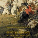 Tytuł: Geneza i rozwój idei kozactwa i Kozaczyzny w XVI wieku
Autor: Franciszek Rawita Gawroński
Wydawnictwo: Armoryka
Formaty: PDF