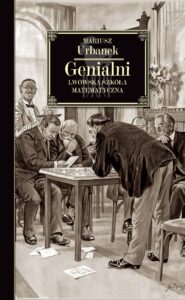 Genialni. Lwowska szkoła matematyczna — okładka e-booka