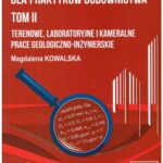 Tytuł: Geologia inżynierska dla praktyków budownictwa. Tom II
Autor: Magdalena Kowalska
Wydawnictwo: Politechnika Śląska
Formaty: PDF