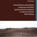 Tytuł: Geomorfologiczne uwarunkowania występowania naturalnych geologicznych barier izolacyjnych na wybranych obszarach Polski Środkowej
Autor: Ewa Falkowska
Wydawnictwo: Wydawnictwa Uniwersytetu Warszawskiego
Formaty: PDF