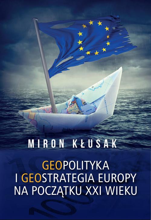 Geopolityka i geostrategia Europy na początku XXI wieku — okładka e-booka