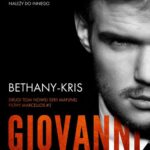 Tytuł: Giovanni
Autor: Bethany Kris
Wydawnictwo: NieZwykłe
Formaty: MOBI, EPUB, PDF