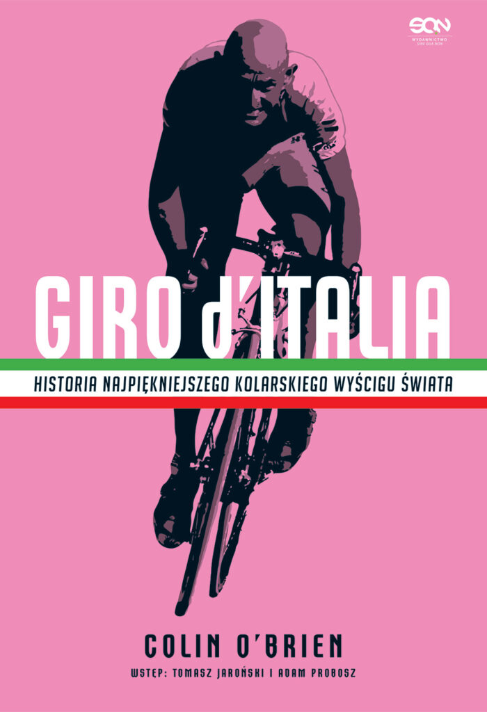 Tytuł: Giro d’Italia. Historia najpiękniejszego kolarskiego wyścigu świata
Autor: Colin O’Brien
Wydawnictwo: Wydawnictwo Sine Qua Non
Formaty: EPUB, MOBI