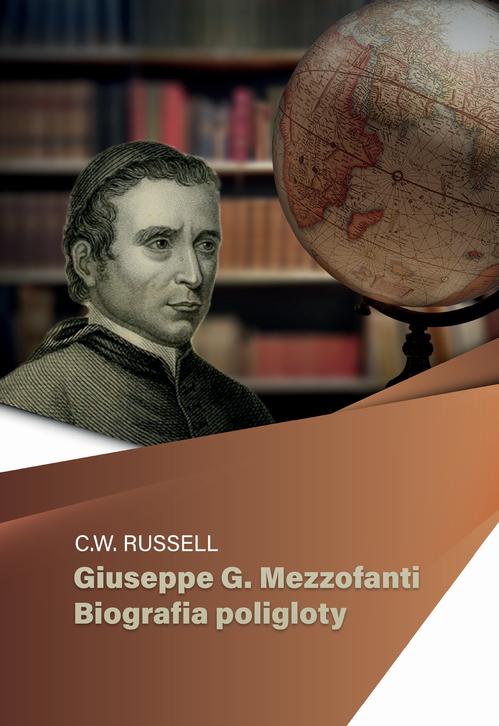 Tytuł: Giuseppe G. Mezzofanti – Biografia poligloty
Autor: Charles Russell Wallace
Wydawnictwo: Oficyna wydawnicza Rivail
Formaty: EPUB, MOBI