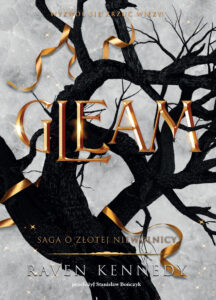 Tytuł: Gleam
Autor: Raven Kennedy
Wydawnictwo: AKURAT
Formaty: EPUB, MOBI