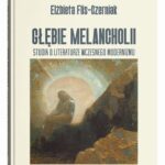 Głębie melancholii. Studia o literaturze wczesnego modernizmu — okładka e-booka