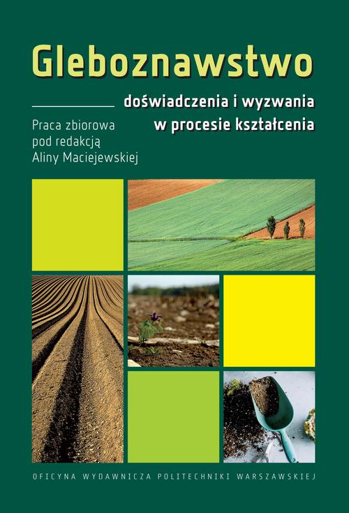 Tytuł: Gleboznawstwo – doświadczenia i wyzwania w procesie kształcenia
Autor: 
Wydawnictwo: Oficyna Wydawnicza Politechniki Warszawskiej
Formaty: PDF
