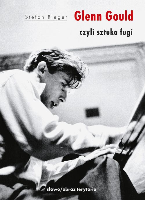 Tytuł: Glenn Gould czyli sztuka fugi
Autor: Stefan Rieger
Wydawnictwo: Słowo/Obraz Terytoria
Formaty: EPUB, MOBI