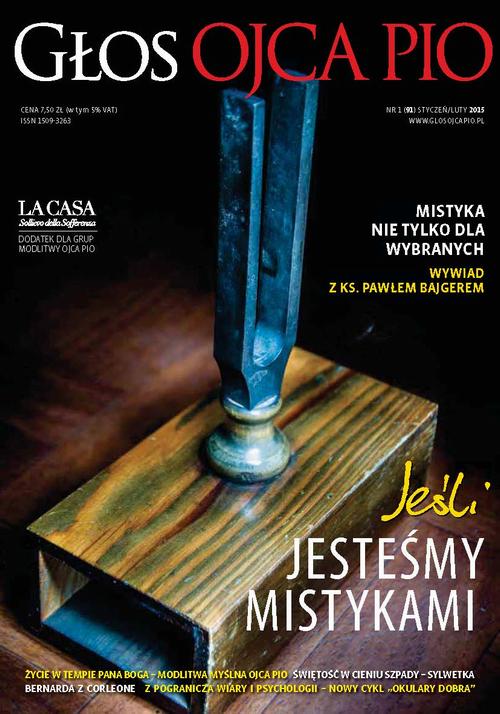 Tytuł: Głos Ojca Pio nr 1 (91) styczeń/luty 2015
Autor: Praca zbiorowa
Wydawnictwo: Serafin
Formaty: PDF