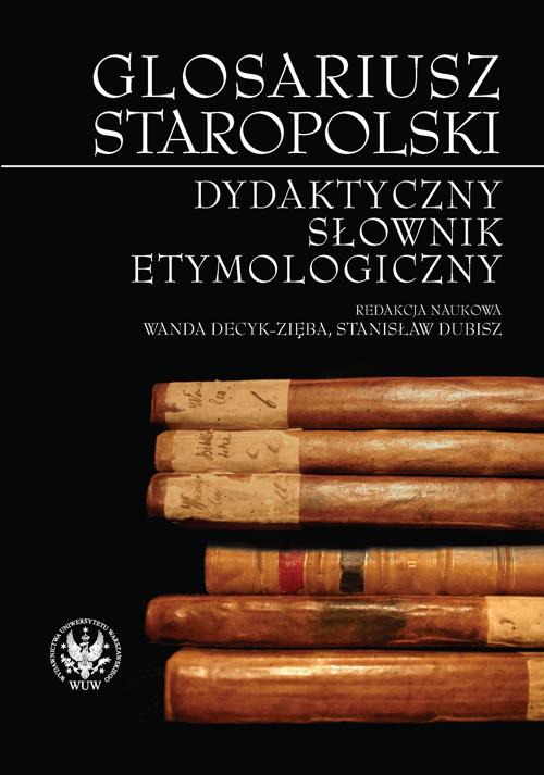 Tytuł: Glosariusz staropolski
Autor: 
Wydawnictwo: Wydawnictwa Uniwersytetu Warszawskiego
Formaty: PDF