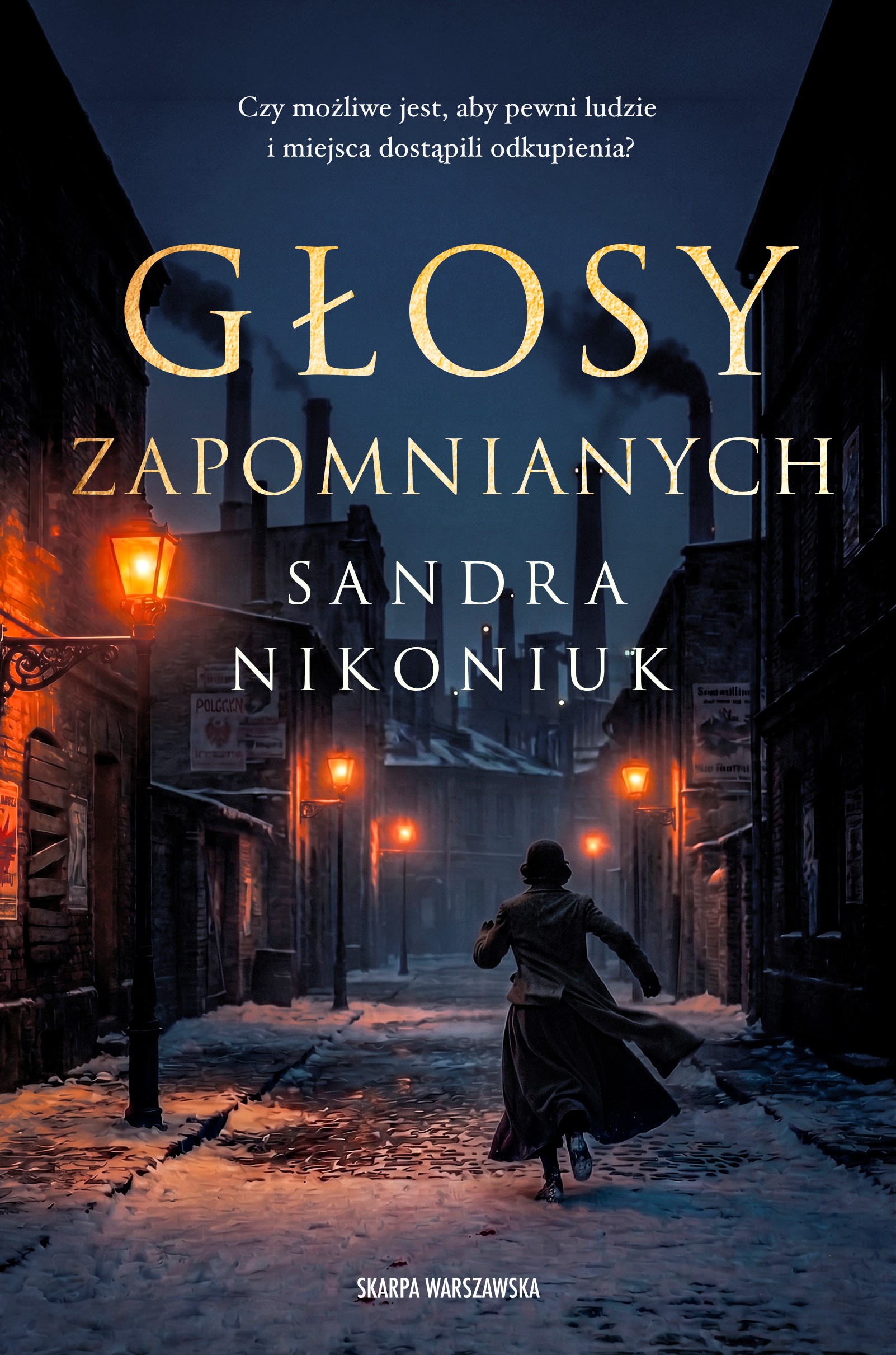 Tytuł: Głosy zapomnianych
Autor: Sandra Nikoniuk
Wydawnictwo: Skarpa Warszawska
Formaty: EPUB, MOBI