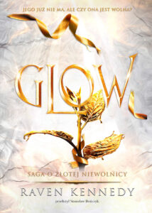 Tytuł: Glow
Autor: Raven Kennedy
Wydawnictwo: AKURAT
Formaty: EPUB, MOBI