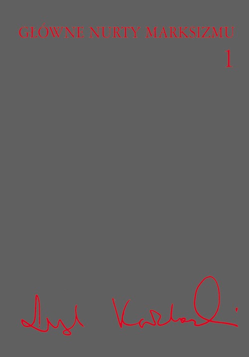 Tytuł: Główne nurty marksizmu, t. 1
Autor: Leszek Kołakowski
Wydawnictwo: Wydawnictwo Naukowe PWN
Formaty: EPUB, MOBI