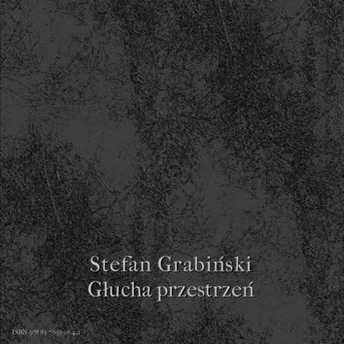 Tytuł: Głucha przestrzeń
Autor: Stefan Grabiński
Wydawnictwo: Armoryka
Formaty: MP3
