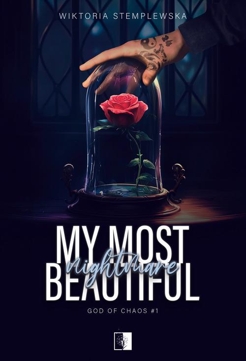 Tytuł: God Of Chaos Tom 1 My Most Beautiful Nightmare
Autor: Wiktoria Stemplewska
Wydawnictwo: NieZwykłe
Formaty: MOBI, EPUB