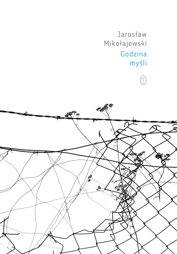 Tytuł: Godzina myśli. Wiersze czasu epidemii
Autor: Jarosław Mikołajewski
Wydawnictwo: Wydawnictwo Literackie
Formaty: EPUB, MOBI