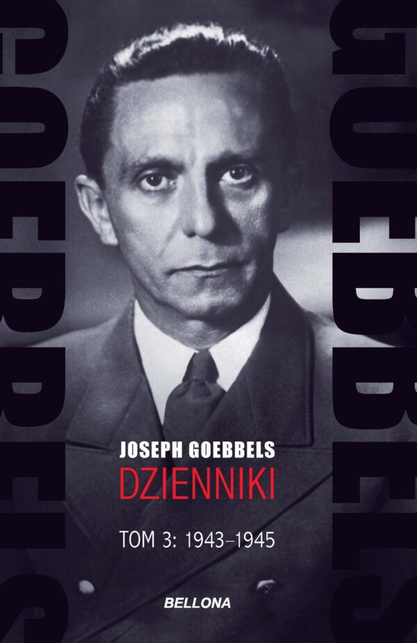 Goebbels. Dzienniki. Tom 3: 1943-1945 — okładka e-booka