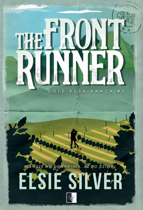 Tytuł: Gold Rush Ranch Tom 3 The Front Runner
Autor: Elsie Silver
Wydawnictwo: NieZwykłe Zagraniczne
Formaty: MOBI, EPUB
