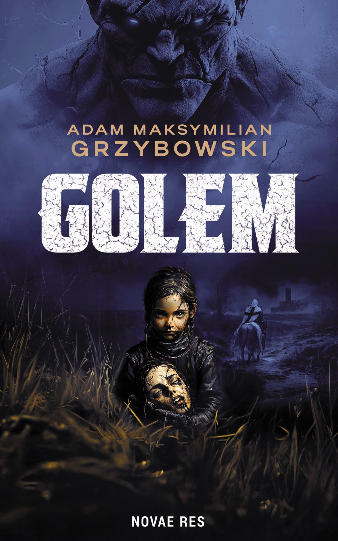 Tytuł: Golem
Autor: Adam Maksymilian Grzybowski
Wydawnictwo: Novae Res
Formaty: EPUB