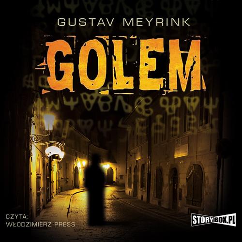 Tytuł: Golem
Autor: Gustaw Meyrnik
Wydawnictwo: Storybox
Formaty: MP3
