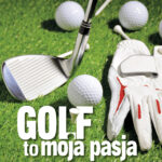 Golf moja pasja. Podróże z golfem w tle — okładka e-booka