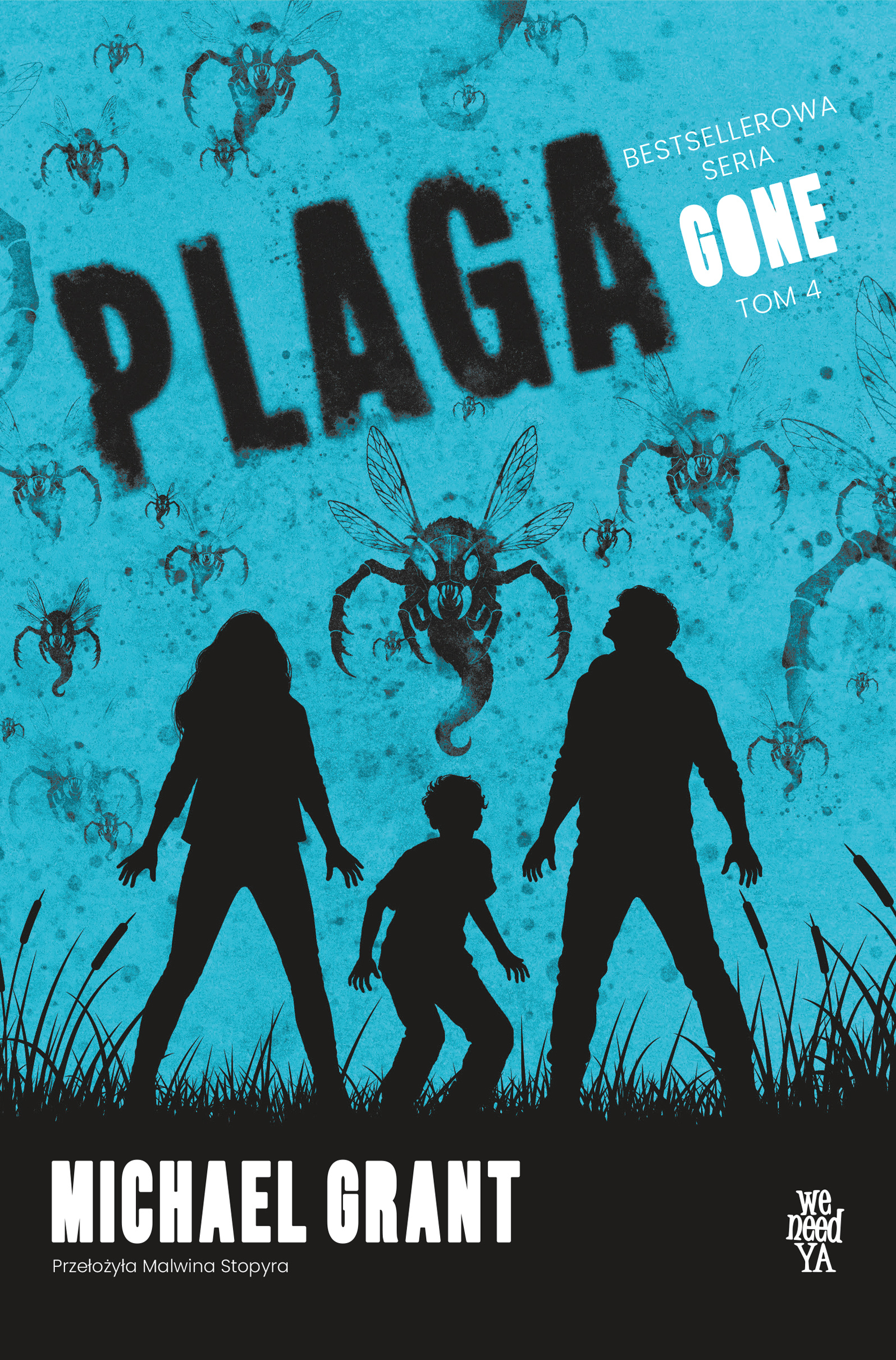 Tytuł: GONE (#4). Plaga.
Autor: Michael Grant
Wydawnictwo: We need YA
Formaty: EPUB, MOBI