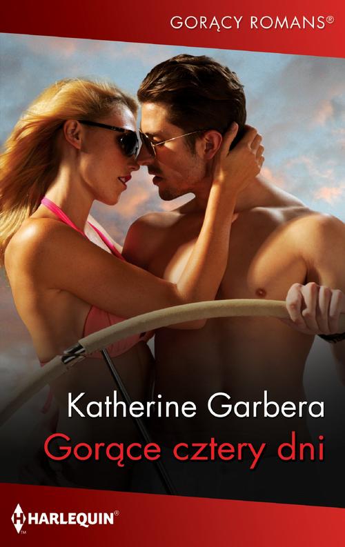 Tytuł: Gorące cztery dni
Autor: Katherine Garbera
Wydawnictwo: Harlequin
Formaty: EPUB, MOBI