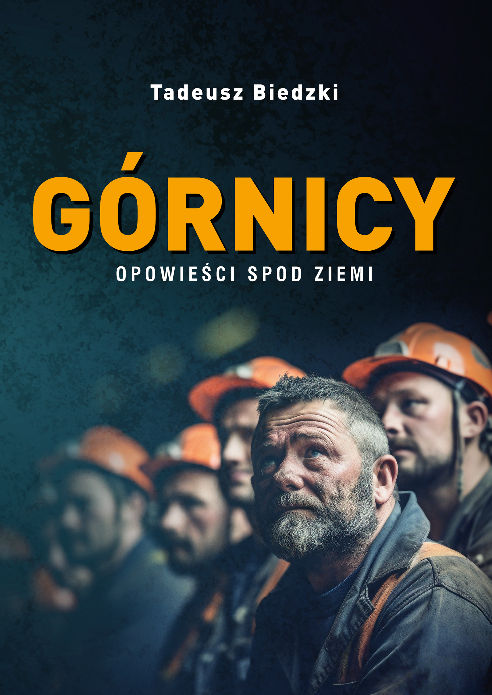 Tytuł: Górnicy. Opowieści spod ziemi
Autor: Tadeusz Biedzki
Wydawnictwo: Bernardinum
Formaty: EPUB, MOBI