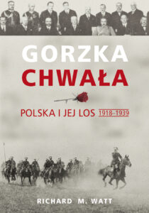 Gorzka chwała. Polska i jej los 1918-1939 — okładka e-booka
