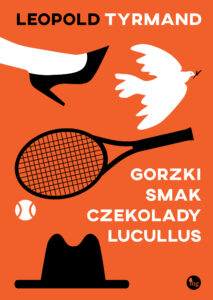 Tytuł: Gorzki smak czekolady Lucullus
Autor: Leopold Tyrmand
Wydawnictwo: Wydawnictwo MG
Formaty: EPUB, MOBI