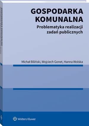 Gospodarka komunalna. Problematyka realizacji zadań publicznych — okładka e-booka