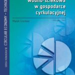 Tytuł: Gospodarka wodno-ściekowa w gospodarce cyrkulacyjnej
Autor: Marek Gromiec
Wydawnictwo: Oficyna Wydawnicza Politechniki Warszawskiej
Formaty: PDF