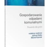 Gospodarowanie odpadami komunalnymi. Poradnik dla gmin — okładka e-booka