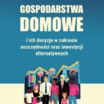 Tytuł: Gospodarstwa domowe i ich decyzje w zakresie oszczędności oraz inwestycji alternatywnych
Autor: Ewelina Idziak
Wydawnictwo: Wydawnictwo Uniwersytetu Kazimierza Wielkiego w Bydgoszczy
Formaty: PDF
