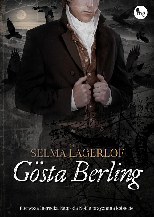 Tytuł: Gosta Berling
Autor: Selma Lagerlöf
Wydawnictwo: MG
Formaty: MOBI, EPUB