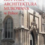 Gotycka architektura murowana w Polsce — okładka e-booka