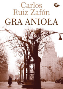 Tytuł: Gra anioła
Autor: Carlos Riuz Zafon
Wydawnictwo: Muza
Formaty: EPUB, MOBI