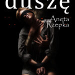 Tytuł: Gra o duszę
Autor: Aneta Rzepka
Wydawnictwo: RW2010
Formaty: EPUB, MOBI