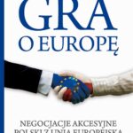 Tytuł: Gra o Europę
Autor: Sergiusz Trzeciak
Wydawnictwo: Polski Instytut Spraw Międzynarodowych
Formaty: EPUB, MOBI
