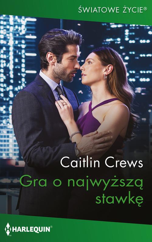 Tytuł: Gra o najwyższą stawkę
Autor: Caitlin Crews
Wydawnictwo: Harlequin
Formaty: MOBI, EPUB