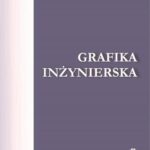 Tytuł: Grafika inżynierska
Autor: Piotr Agaciński
Wydawnictwo: Wydawnictwo Politechniki Poznańskiej
Formaty: PDF
