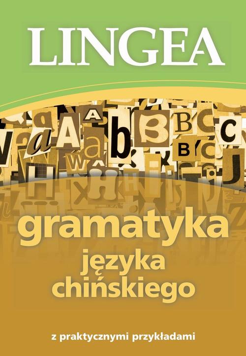 Tytuł: Gramatyka języka chińskiego z praktycznymi przykładami
Autor: Lingea
Wydawnictwo: Lingea Sp. z o.o.
Formaty: EPUB, MOBI