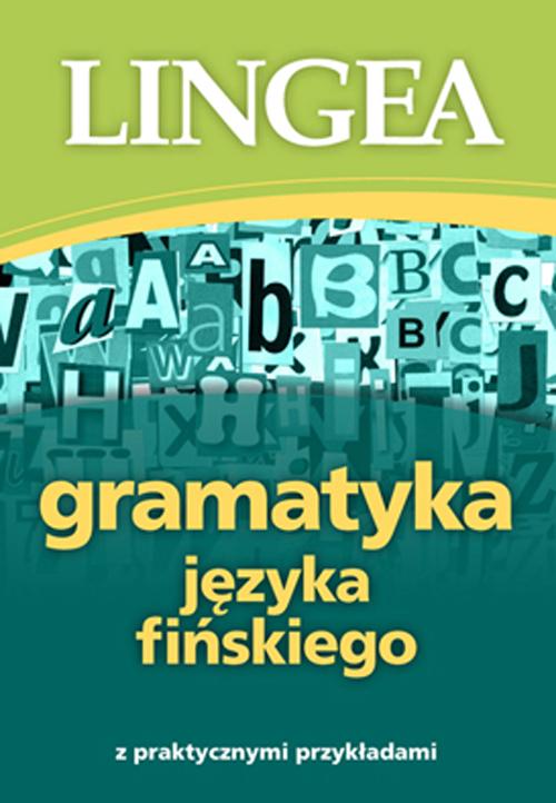 Tytuł: Gramatyka języka fińskiego z praktycznymi przykładami
Autor: Lingea
Wydawnictwo: Lingea Sp. z o.o.
Formaty: MOBI, EPUB