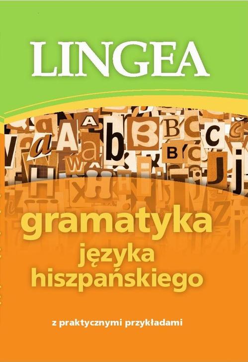 Tytuł: Gramatyka języka hiszpańskiego z praktycznymi przykładami
Autor: Lingea
Wydawnictwo: Lingea Sp. z o.o.
Formaty: EPUB, MOBI
