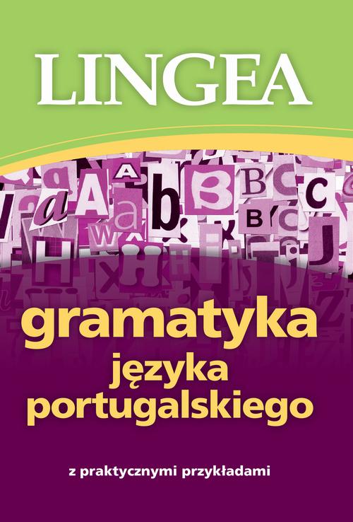 Tytuł: Gramatyka języka portugalskiego z praktycznymi przykładami
Autor: Lingea
Wydawnictwo: Lingea Sp. z o.o.
Formaty: EPUB, MOBI