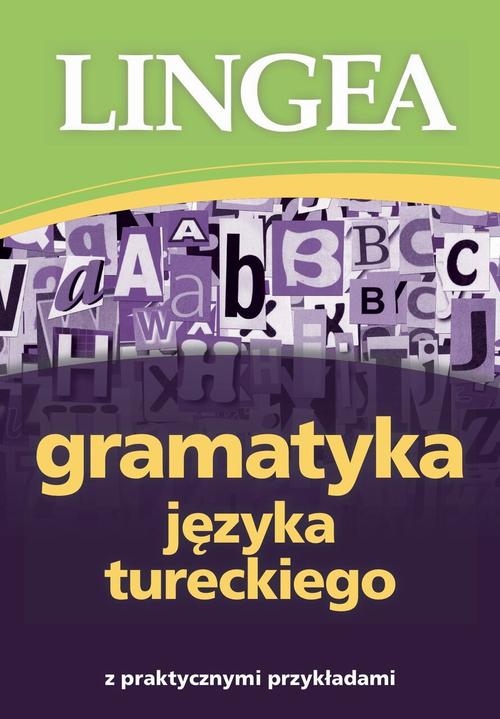 Tytuł: Gramatyka języka tureckiego z praktycznymi przykładami
Autor: Lingea
Wydawnictwo: Lingea Sp. z o.o.
Formaty: MOBI, EPUB