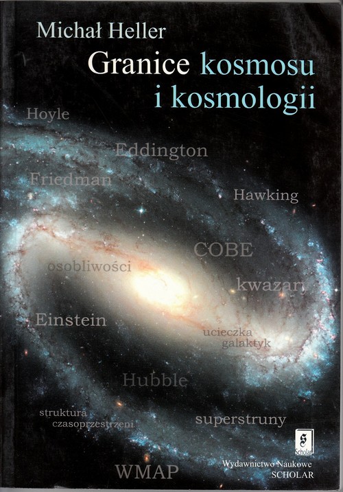 Tytuł: Granice kosmosu i kosmologii
Autor: Michał Heller
Wydawnictwo: Scholar
Formaty: PDF